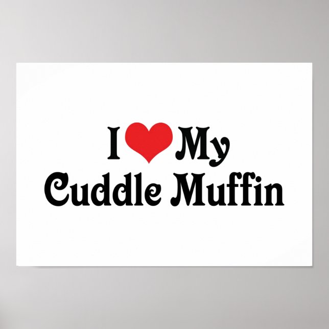 Póster Eu Amo Meu Cuddle Muffin (Frente)