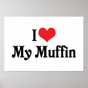 Póster Eu Amo Meu Muffin