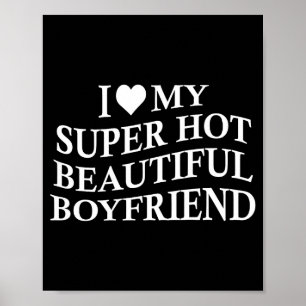 Poster Eu Amo Meu Namorado Bonito e Gostoso Piada Namorad