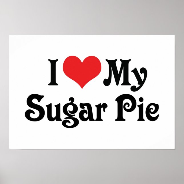 Póster Eu Amo Meu Sugar Pie (Frente)