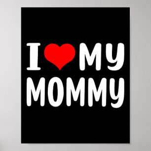 Poster Eu Amo Meus Presentes De Dia de as mães Engraçados