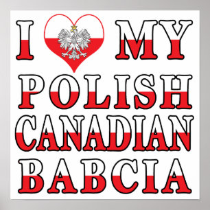 Póster Eu Amo Minha Bandeira Polonesa Canadiana Babcia