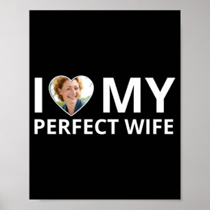 Poster Eu Amo Minha Esposa Perfeita Foto Coração Marido E