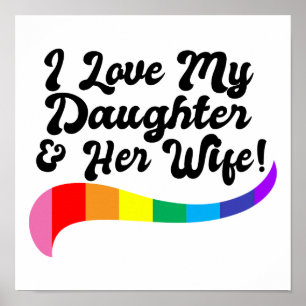 Poster Eu amo minha filha e sua esposa orgulhoso pai gay 