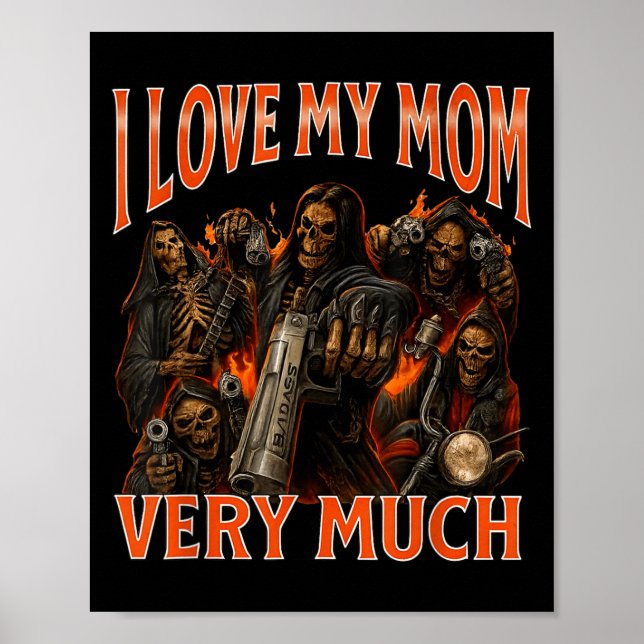 Poster Eu Amo Minha Mãe Um Esqueleto Muito Engraçado (Frente)