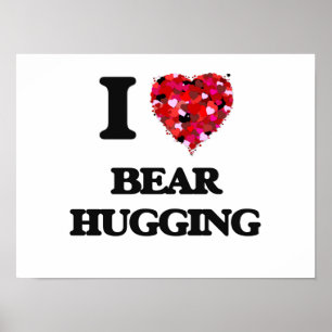 Póster Eu amo o aperto do urso
