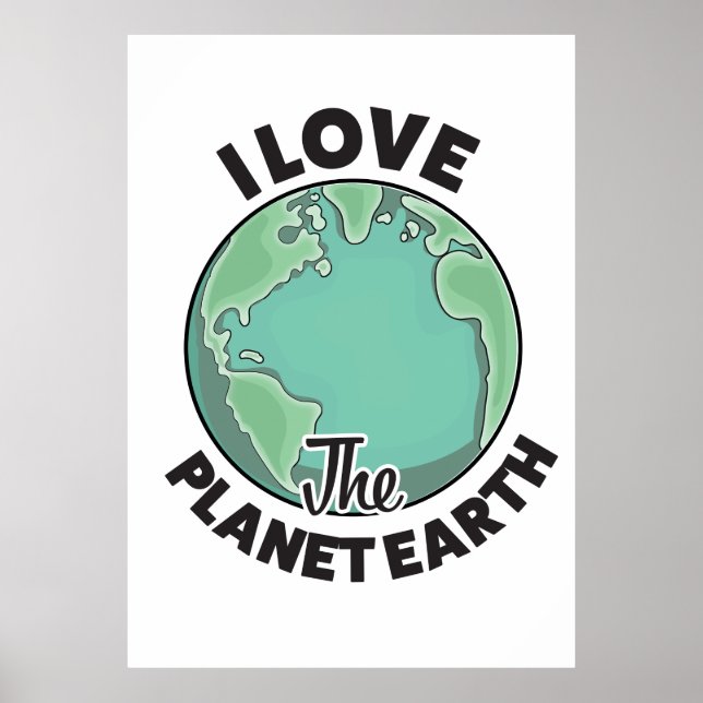 Poster Eu Amo O Planeta Terra (Frente)