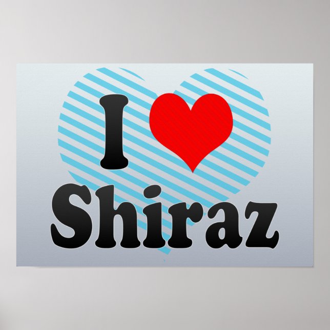 Póster Eu Amo Shiraz, Irã (Frente)