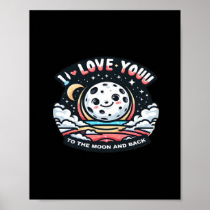 Poster Eu Amo Você Até a Lua e de Volta ao Coração Design