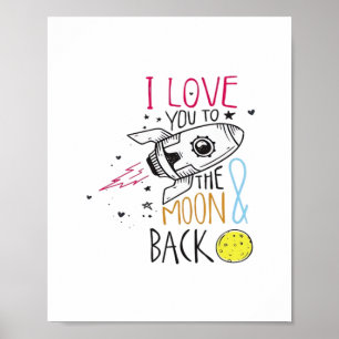 Poster Eu Amo Você Até a Lua e de Volta Para Homens e Mul