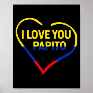 Poster Eu Amo Você Papito Bandeira Colômbia Bandeira Feli