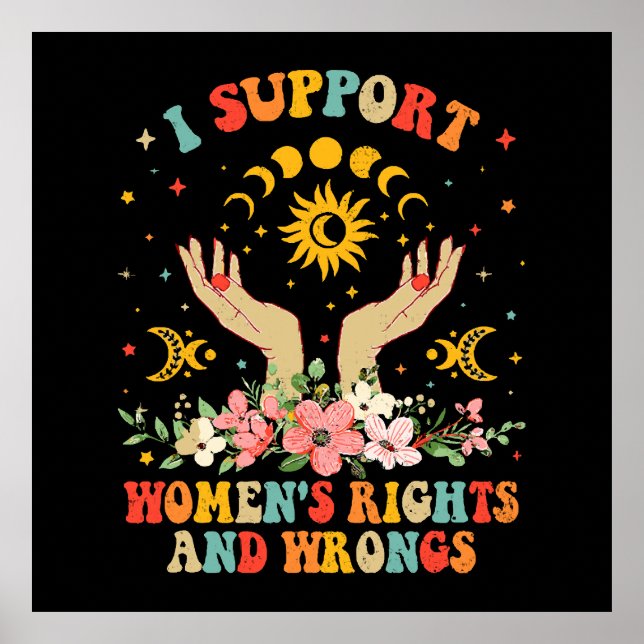 Poster Eu apoio os direitos e os erros das mulheres vinta (Frente)