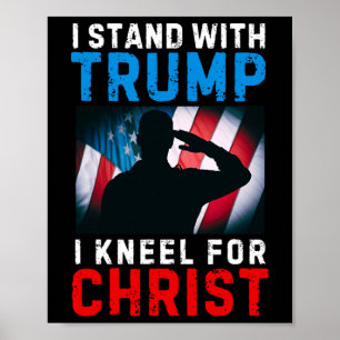Poster Eu Apoio Trump É Meu Presidente Ajoelhe Jesus Cris