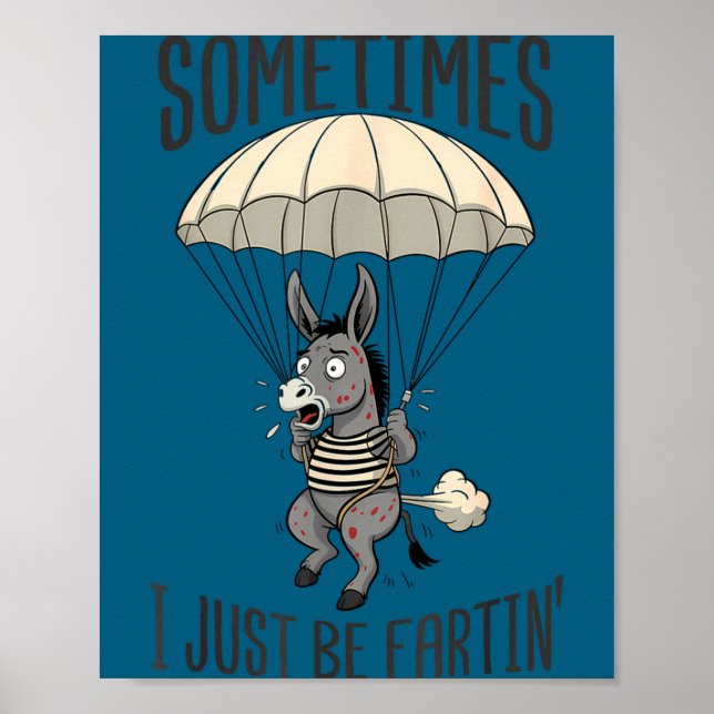 Poster Eu às vezes meme de burro que peida (Frente)