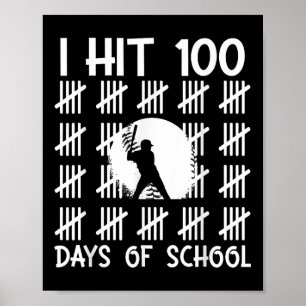 Poster Eu Atingi 100 Dias De Baseball Escolar 100 Dia De 