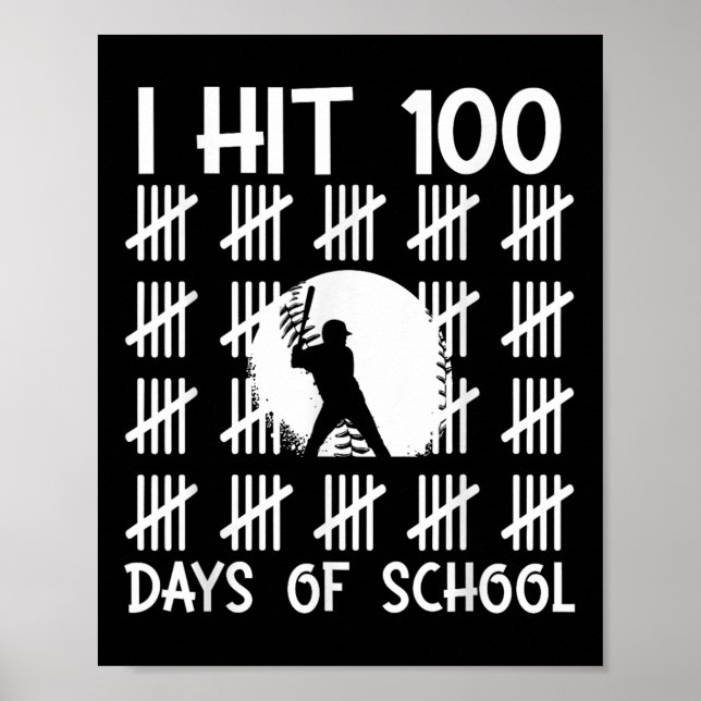 Poster Eu Atingi 100 Dias De Baseball Escolar 100 Dia De  (Frente)