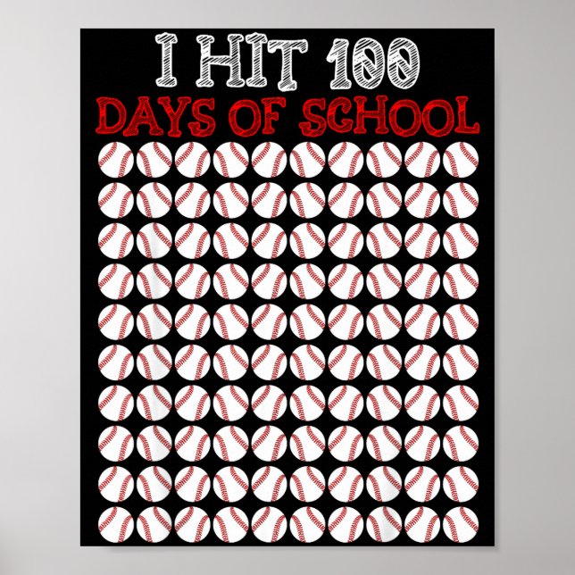 Poster Eu Atingi 100 Dias De Professor Amante De Beisebol (Frente)