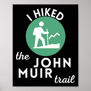 Poster Eu Caminhei A Trilha John Muir Califórnia Presente