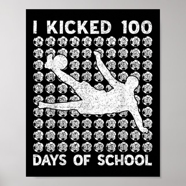 Poster Eu Cheguei A 100 Dias De Futebol Escolar 100º Dia  (Frente)