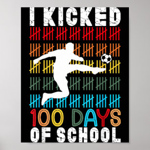 Poster Eu Chutei 100 Dias De Escolares De Futebol 100º Di