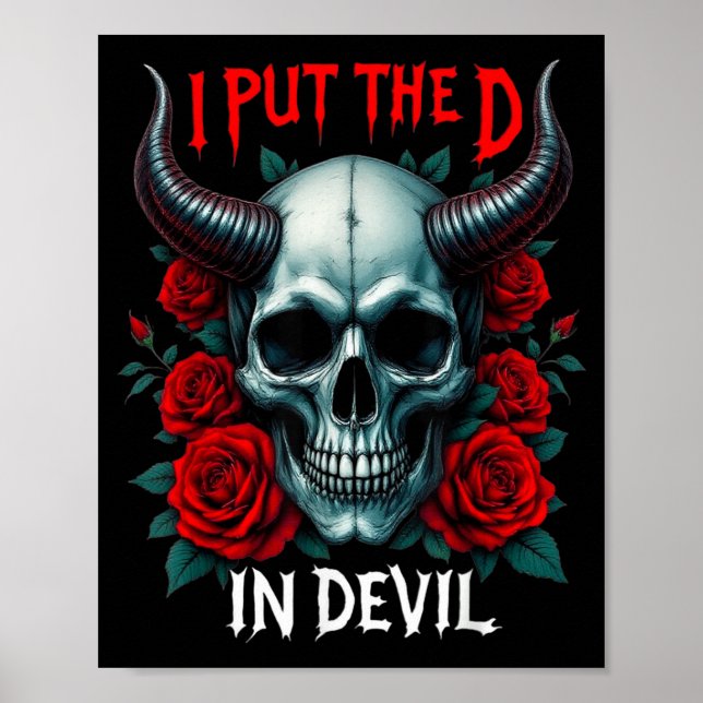 Poster Eu Coloco O D Em Caveira De Rosas Do Diabo Funny H (Frente)