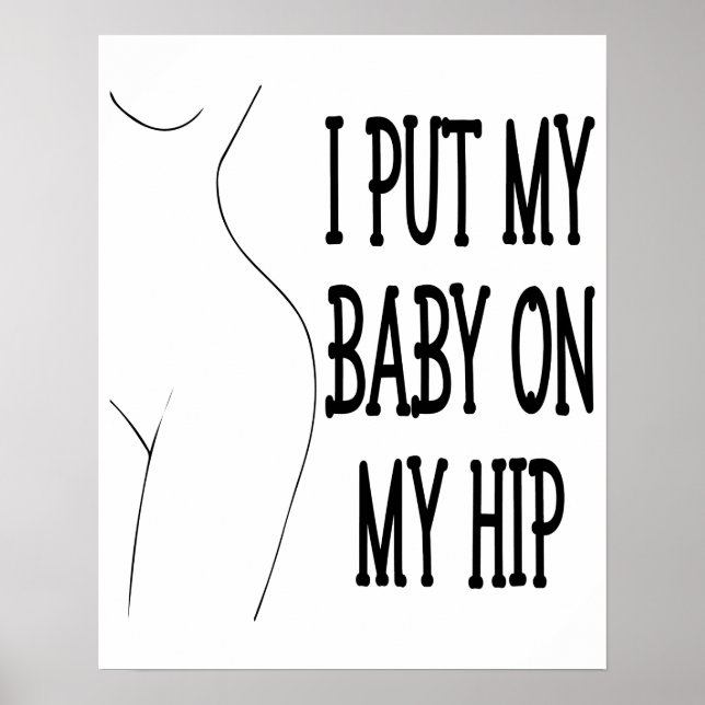 Poster Eu Coloquei Meu Bebê Na Minha Mamãe Engraçada E Be (Frente)