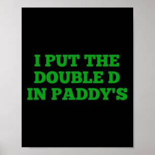 Poster Eu coloquei o duplo D em piquetes irlandeses engra