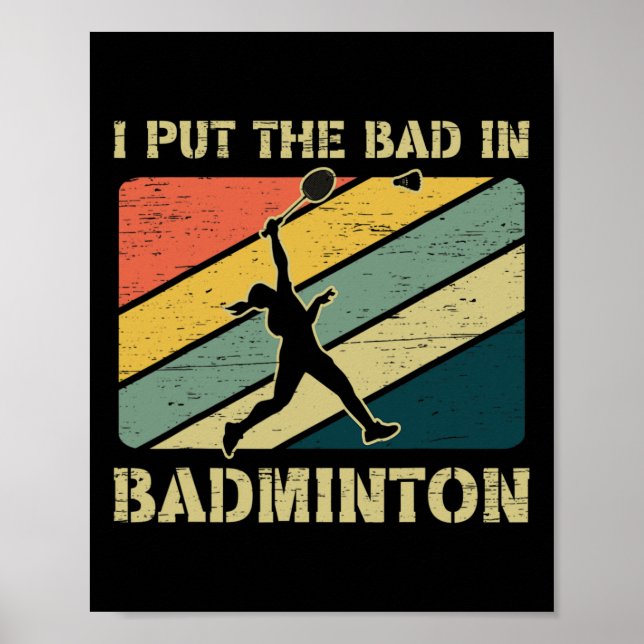 Poster Eu Coloquei O Mau Na Equipe De Badminton Badminton (Frente)