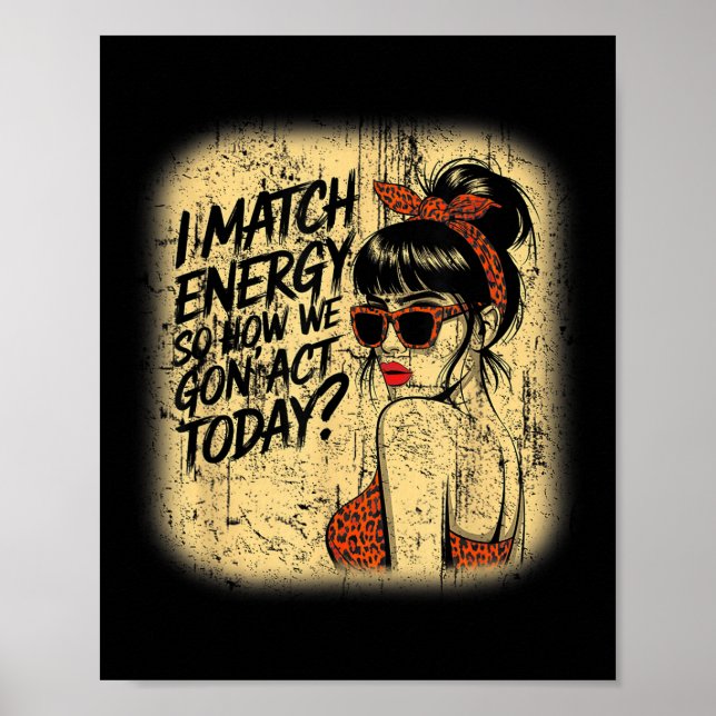 Poster Eu Combino Energia Como Vamos Agir Hoje, Divertime (Frente)
