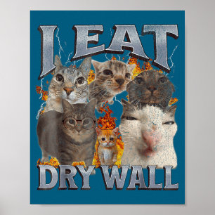 Poster Eu Como Parede de Gesso Meme de Gato Engraçado Grá