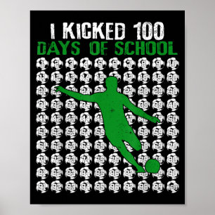 Poster Eu Completei 100 Dias De Escola Futebol 100º Dia E