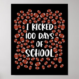 Poster Eu Completei 100 Dias De Escola Jogador De Futebol