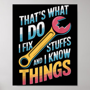 Poster Eu Conserto Coisas E Sei Coisas Citadas