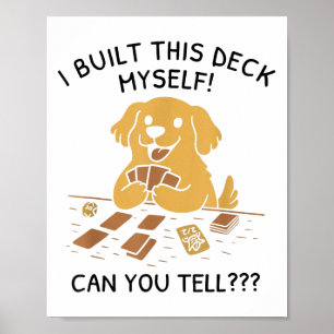 Poster Eu Construí Este Deck Você Consegue Dizer Aos Páss