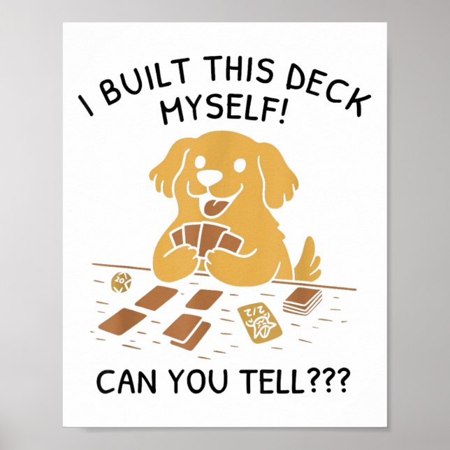 Poster Eu Construí Este Deck Você Consegue Dizer Aos Páss (Frente)
