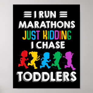 Poster Eu Corro A Maratona Apenas A Brincar Que Eu Chase 