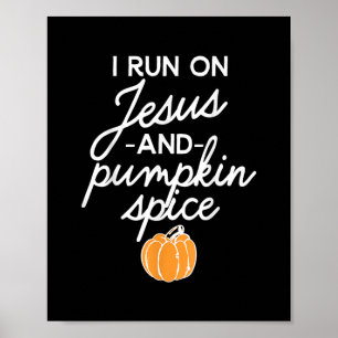 Poster Eu Corro Em Jesus E Pumpkin Spice - Halloween & Fa