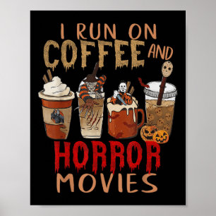 Poster Eu Corro No Café E Nos Filmes De Horror Na Sala De