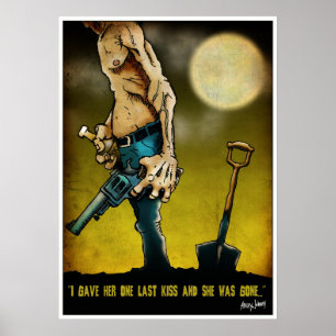 Póster "Eu dei-lhe um último beijo e foi ida "