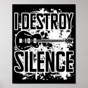 Poster Eu Destruo Silêncio Baixista Música de Guitarra Di