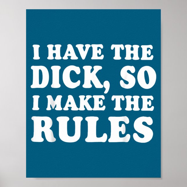 Poster Eu Di Ck Tão Regras Humor (Frente)