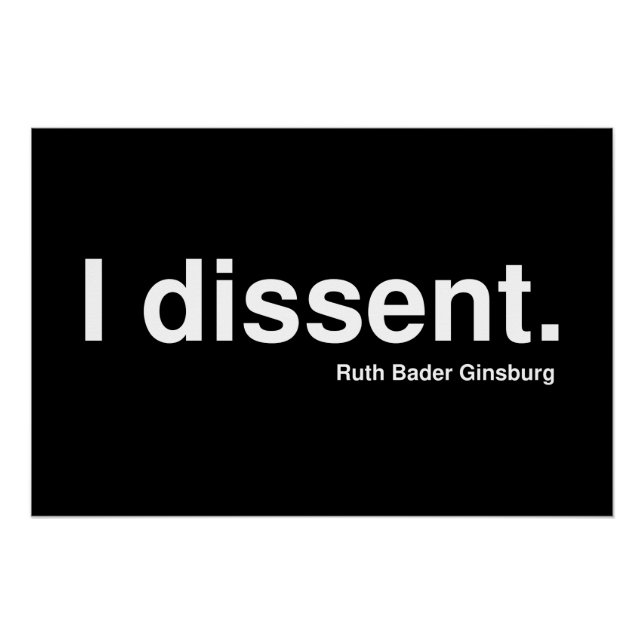 Póster Eu discordo. Ruth Bader Ginsburg (Frente)