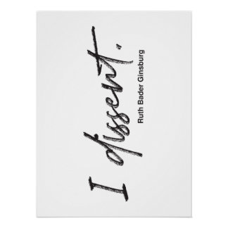 Póster Eu discordo. Ruth Bader Ginsburg