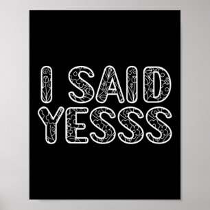 Poster Eu Disse Sim Camisa Noiva E Camisetas De Casamento