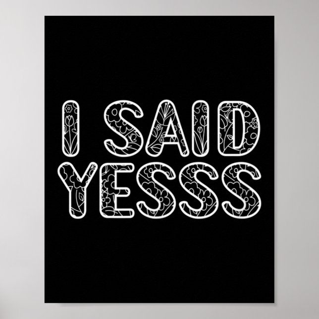Poster Eu Disse Sim Camisa Noiva E Camisetas De Casamento (Frente)