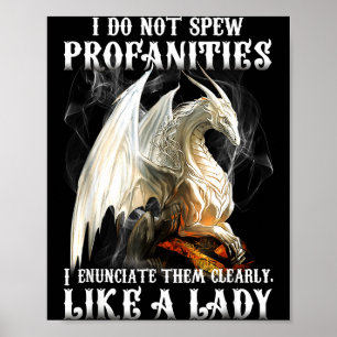 Poster Eu Dragão Não Cuspo Palavrões Enuncie