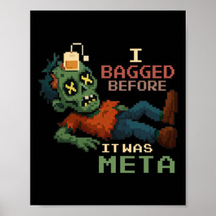 Poster Eu Embalei Antes de Ser Meta Pixel Zombie Gamer Np