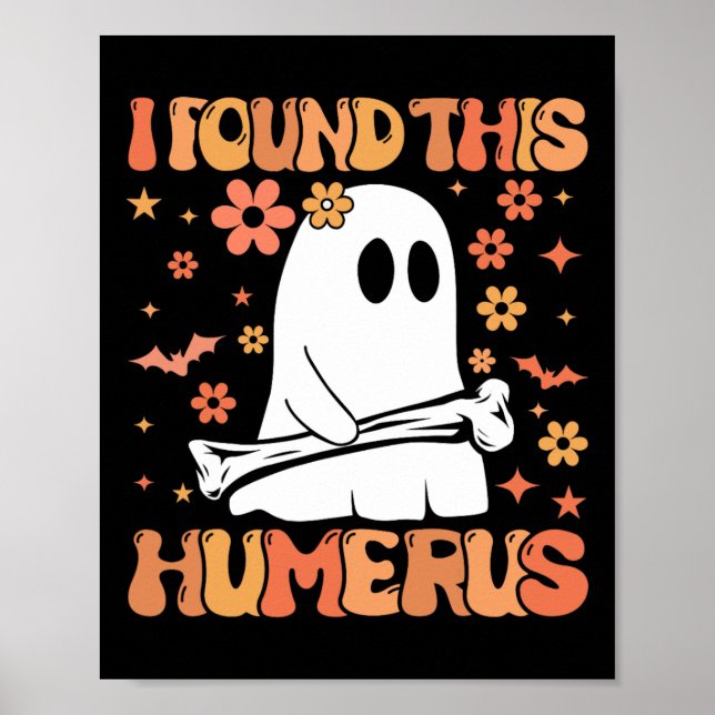 Poster Eu Encontrei Este Humero Engraçado Fantasma Spooky (Frente)