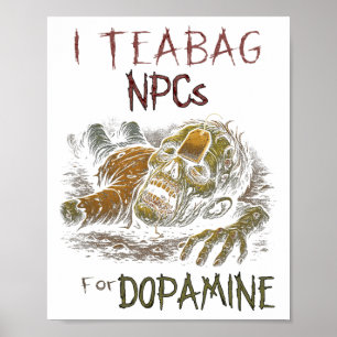 Poster Eu Ensino Npcs Para Dopamina - Divertido Salão de