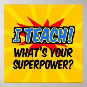Póster Eu ensino o que é seu professor do super-herói d